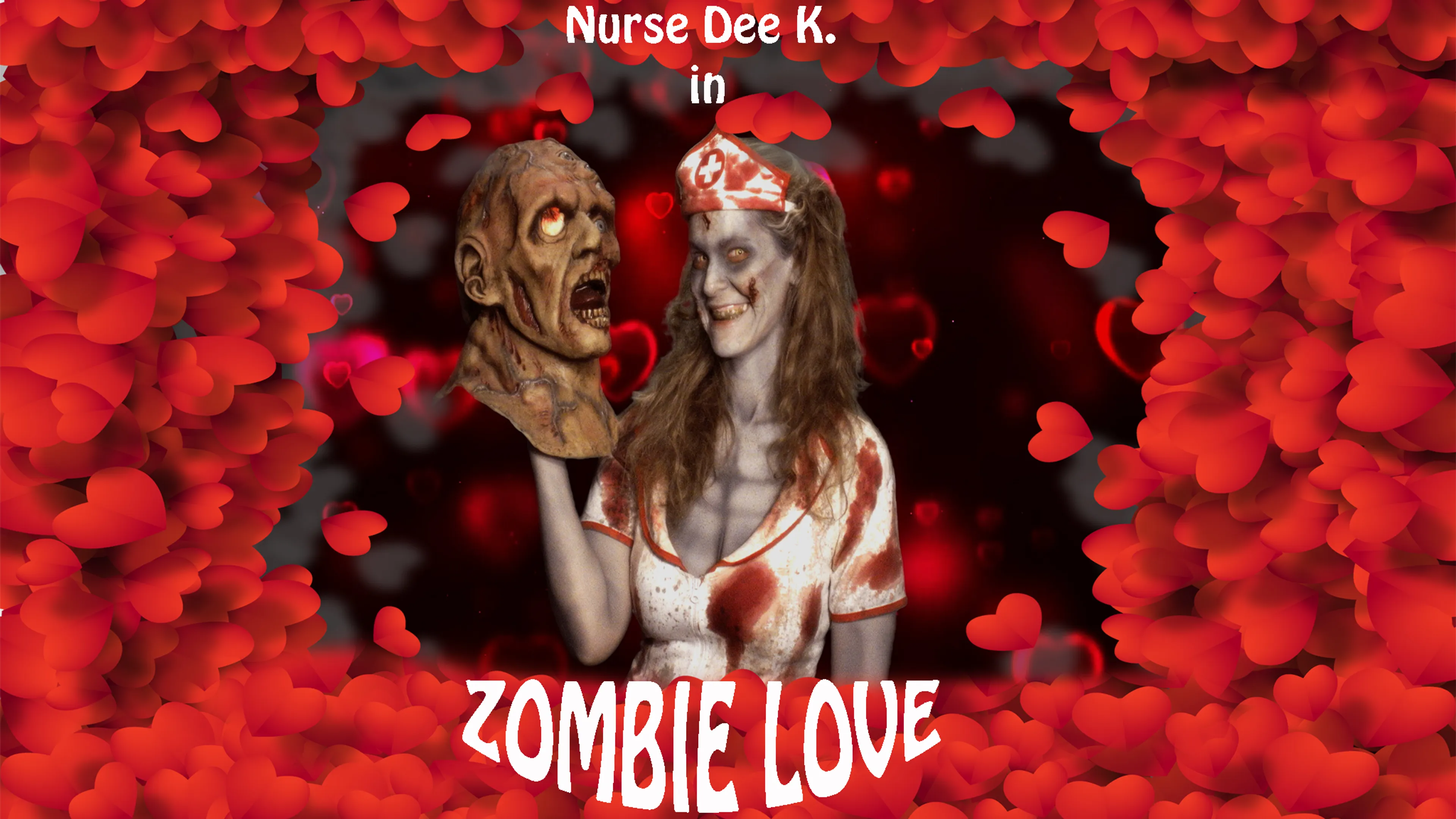"Zombie Love" with Nurse Dee K. poster